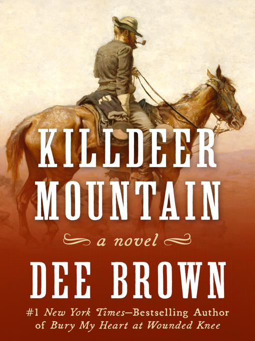Title details for Killdeer Mountain by Dee Brown - Available